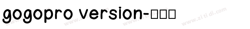gogopro version字体转换